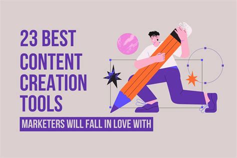 Best Content Creation Tools Marketers Will Love