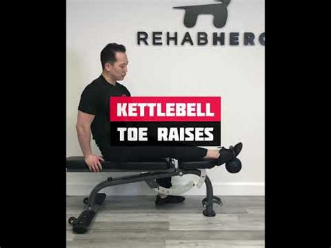 Kettlebell Toe Raises Tibialis Anterior Strengthening For Shin