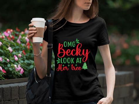 Omg Becky Look At Her Tree Graphic Graphic By Smobasherali581