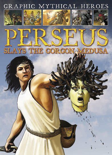 Graphic Mythical Heroes Perseus Slays The Gorgon Medusa Scholastic Shop