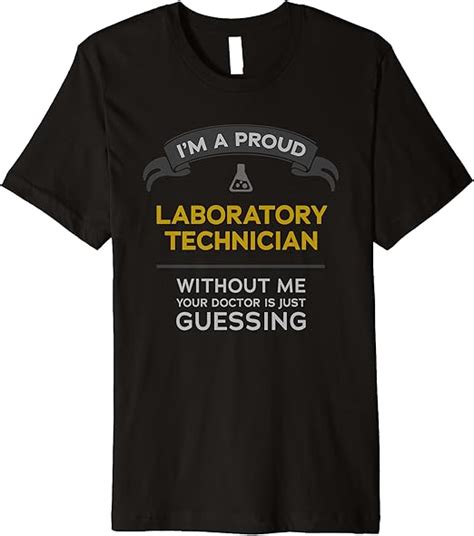 Doctor Is Guessing Funny Laboratory Technician T Premium T Shirt Clothing