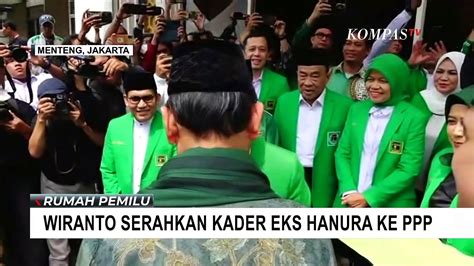 Bertemu Mardiono Wiranto Serahkan 100 Eks Kader Hanura Ke PPP Video