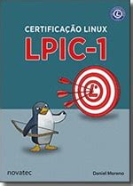 Livro Certificação Linux LPIC 1 Novatec Editora