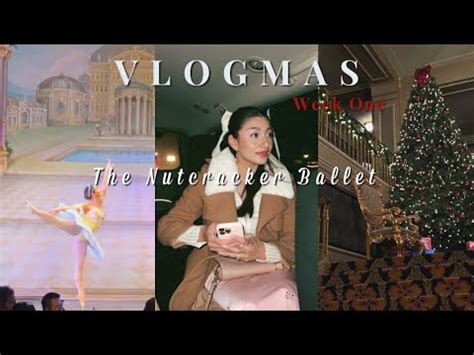 VLOGMAS Grwm Chit Chat Going To See The Nutcracker Ballet YouTube