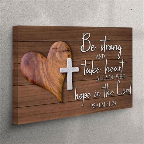 Bible Verse Wall Art Psalm Be Strong And Take Heart Canvas Print