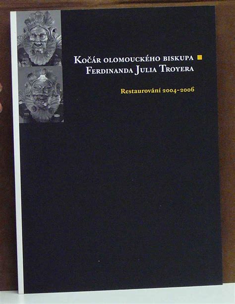 Kniha Ko R Olomouck Ho Biskupa Ferdinanda Julia Troyera Antikvari T