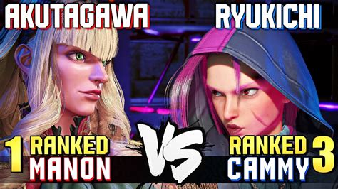 Akutagawa 1 Ranked Manon Vs Ryukichi 3 Ranked Cammy STREET