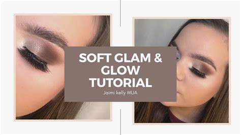 Soft Glam Makeup Tutorial Youtube