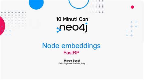 Fastrp L Algoritmo Di Node Embeddings Della Gds Di Neo J Min