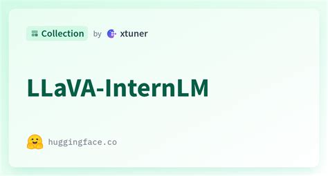 Llava Internlm A Xtuner Collection