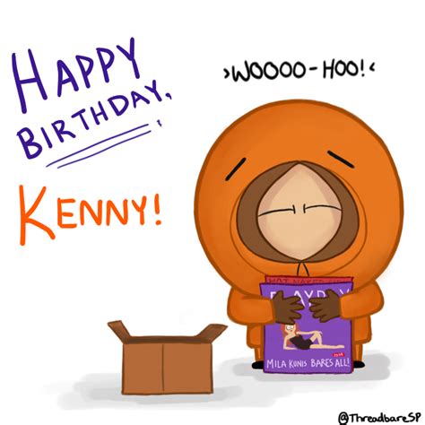 Happy Birthday Kenny by ThreadbareSP on DeviantArt