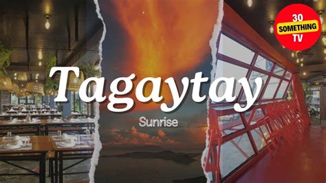 Beautiful TAGAYTAY SUNRISE Bulalo Capital YouTube