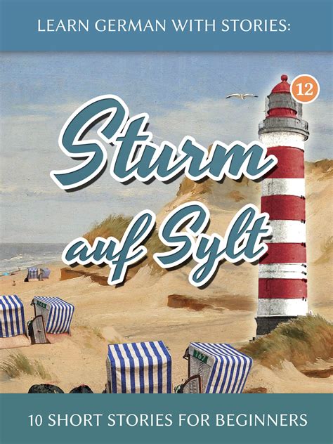 Learn German With Stories Sturm Auf Sylt Short Stories For