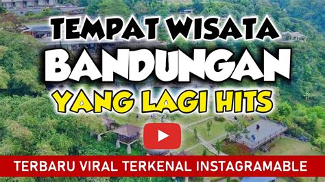 6 Tempat Wisata Di Bandungan Yang Lagi Hits Terbaru Viral Terkenal