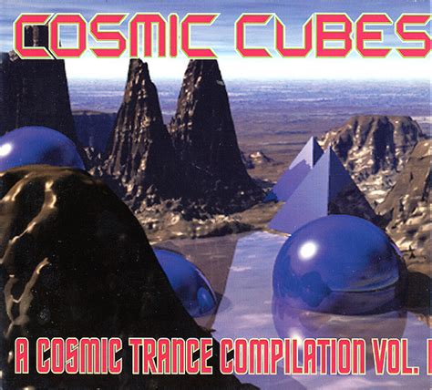 Cosmic Cubes A Cosmic Trance Compilation Vol I 1994 CD Discogs