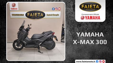 Faieta Motors Usato Yamaha X Max Abs Anno Youtube