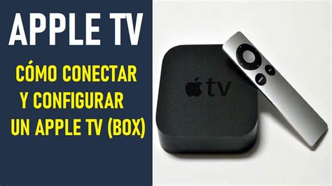 Cómo configurar Apple TV primera segunda y tercera generación YouTube