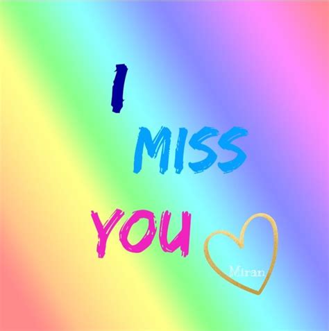 The Words I Miss You Written On A Rainbow Background