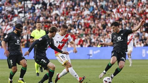 El Rayo Recupera La Sonrisa Ante El Betis La Opini N De M Laga