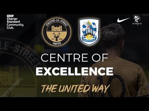 Chester Le Street United The Centre Of Excellence YouTube