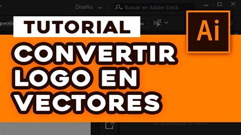 Tutorial C Mo Vectorizar F Cil Y R Pido Un Logo Con Illustrator