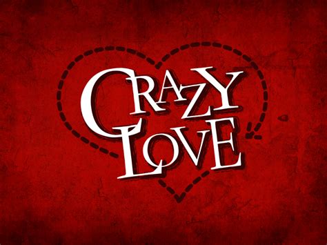 Crazy In Love With You Quotes Quotesgram