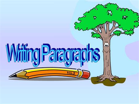 Ppt Writing Paragraphs Powerpoint Presentation Free Download