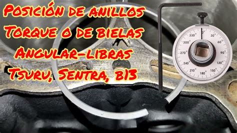 Poner Anillos Y Torques De Biela Tsuru Sentra B Youtube