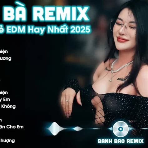 Stream M Nh B Remix Bxh Nh C Tr Edm Hot Trend Tri U View Top B N Edm Tiktok Hay Nh T