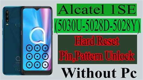 How To Hard Reset Alcatel Se U D Y Pin Pattern Password