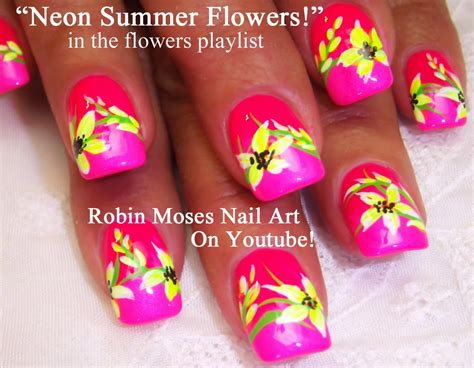 Nail Art By Robin Moses Summer Nails Neon Flower Nails Nail Art