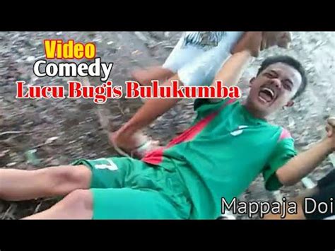 Video Comedy Lucu Bugis Bulukumba Mappaja Doi Youtube