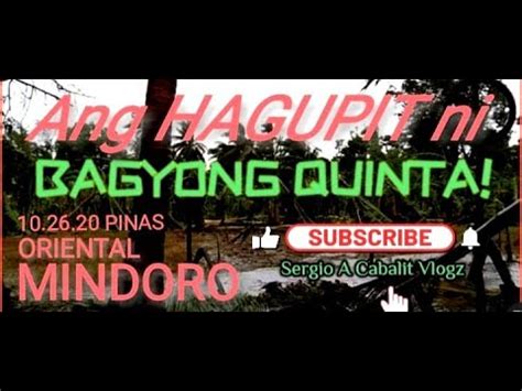 Pananalanta Ng Bagyong Quinta Sa Oriental Mindoro Youtube