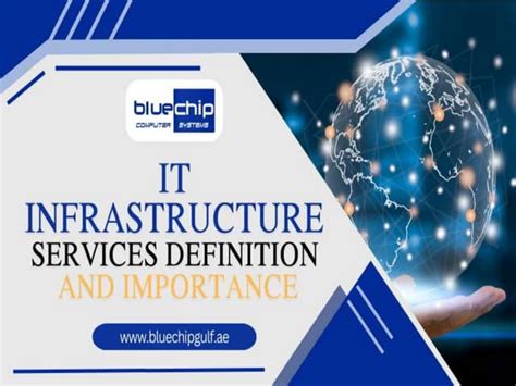 It Infrastructure Services Dubai Definition And Importancepptx