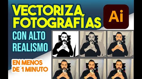 Cómo Vectorizar Fotos E Imágenes Realistas Rápidamente En Illustrator