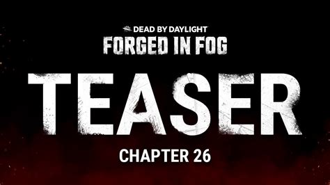 Dead By Daylight Forged In Fog Teaser Youtube