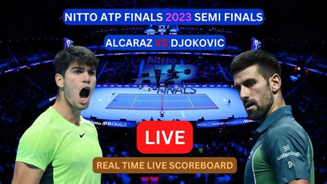 Novak Djokovic Vs Carlos Alcaraz LIVE Score UPDATE Today 2023 Nitto ATP ...