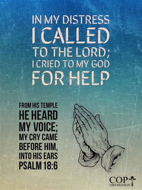 Psalm 18 6 In My Distress I Called To The Lord I Cried To My God For