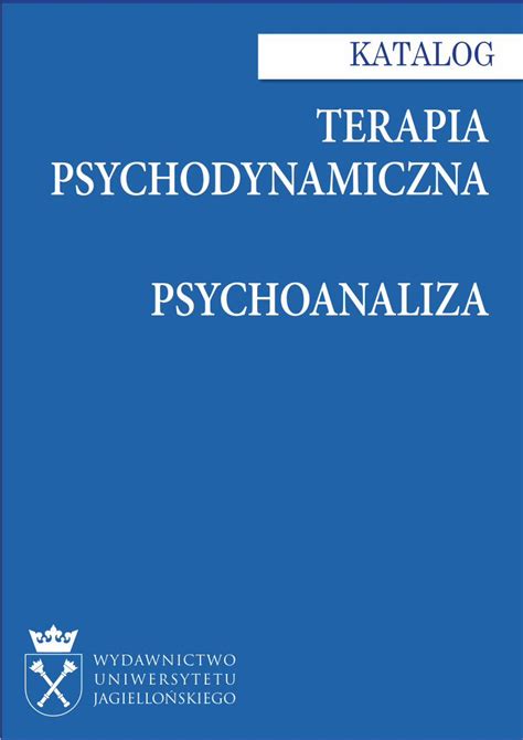 Pdf Terapia Psychodynamiczna Psychoanaliza Zaburzenia Osobowo Ci Z