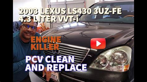 2001 2003 Lexus LS430 3UZ FE 4 3 LITER VVT I Replace Positive