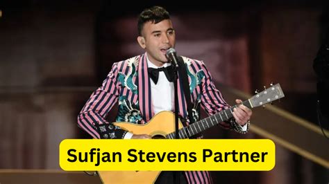 Who Was Sufjan Stevens Partner? Sufjan Stevens Dedicates New Album To ...