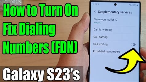 Galaxy S23 S How To Turn On Fix Dialing Numbers FDN To Restrict