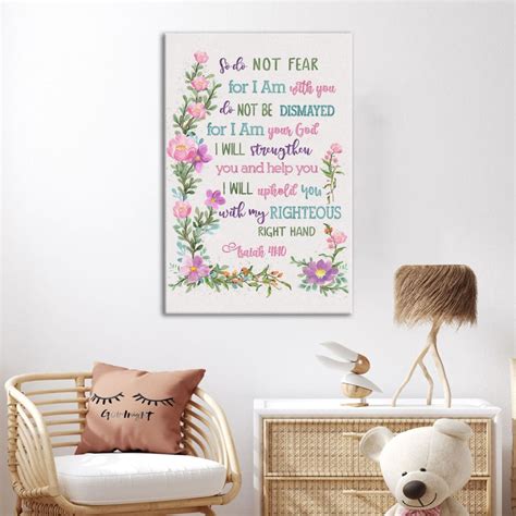 So Do Not Fear For I Am With You Isaiah 4110 Wall Art Canvas Print