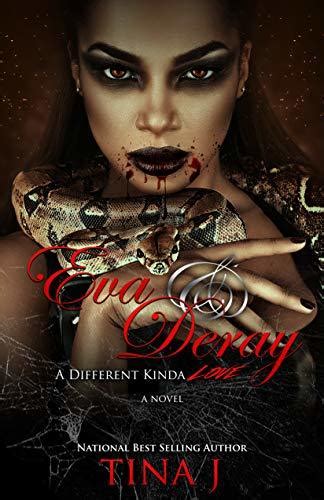 Eva And Deray A Different Kinda Love By Tina J Goodreads