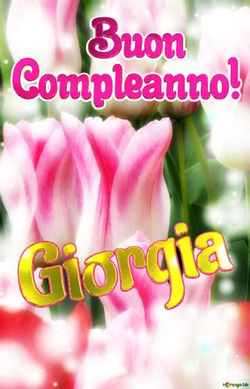 Buon Compleanno Giorgia Immagine Libera 6060