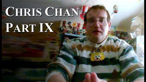 Chris Chan A Comprehensive History Part 9 Youtube