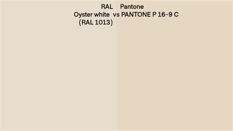 Ral Oyster White Ral 1013 Vs Pantone P 16 9 C Side By Side Comparison