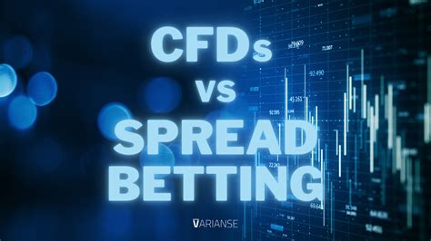 Spread Betting Definition Mechanics Types Advantages Risks