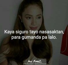 96 Hugot Lines PINOY style !! ideas | pinoy quotes, hugot, tagalog quotes