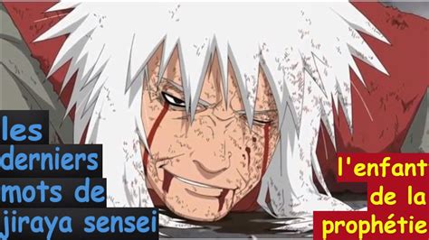 Les Derniers Mots de jiraya sensei l enfant de la prophétie VF naruto